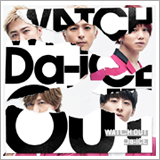 Da-iCE、新曲｢WATCH OUT｣を4/4よりiTunesにて独占先行配信！