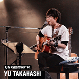 高橋優「MTV　Unplugged:Yu Takahashi」開催決定！