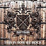 SPYAIR「THIS IS HOW WE ROCK」のギターTAB譜を掲載！