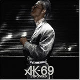 AK-69、“AK-69の日” に亡き父に贈る新曲「Stronger」を配信＆赤坂BLITZにてUVERとの対バンライブを開催