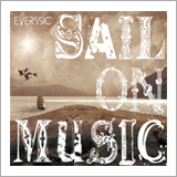 新バンドEVERSSIC、「SAIL AWAY」のMVをフルで公開