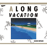 大滝詠一の名盤『A LONG VACATION』のSuper Audio CDが、Sony Music 国内歴代1位の初回出荷枚数を記録!!