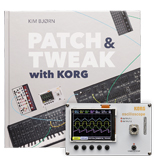 コルグ、「NTS-2 oscilloscope kit + PATCH & TWEAK with KORG」バンドルをリリース！（シンセの可能性が広がるパワフルなパッケージ）