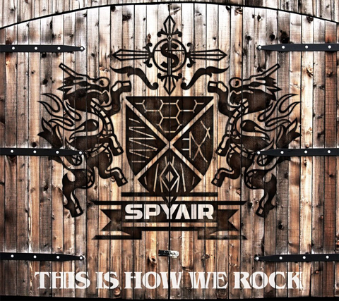 SPYAIR、ニューシングル「THIS IS HOW WE ROCK」を7月13日にリリース