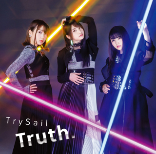 TrySail、ニューシングル「Truth.」のMV＆ジャケ写を公開