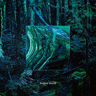 『hollow world』