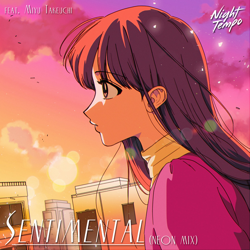 Sentimental (Neon Mix) feat. 竹内美宥