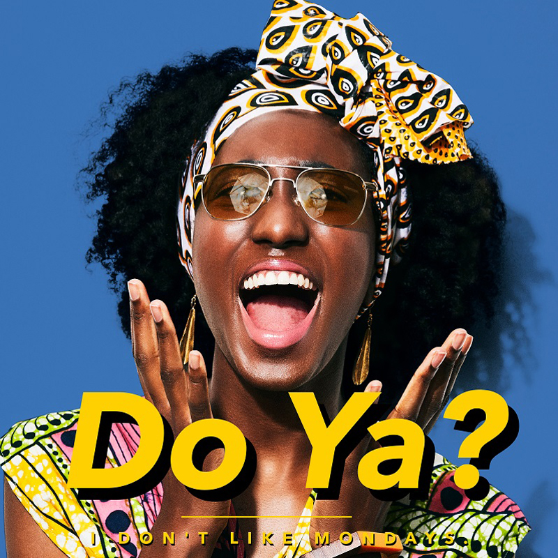 I Don’t Like Mondays.