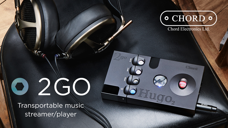 「CHORD 2go」